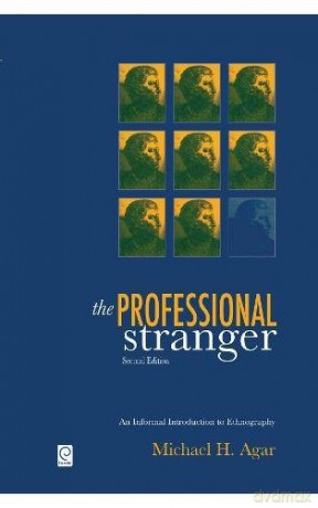 The Professional Stranger: An Informal Introduction to Ethnography - Michael H. Agar [KSIĄŻKA]