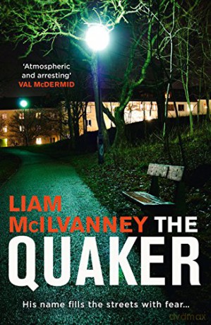 The Quaker: the award-winning gripping Scottish crime book of the year - Liam McIlvanney [KSIĄŻKA]