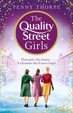 The Quality Street Girls: Book 1 - Penny Thorpe [KSIĄŻKA]
