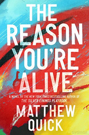 The Reason You're Alive - Matthew Quick [KSIĄŻKA]