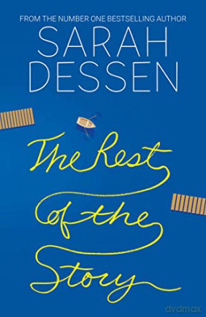 The Rest of the Story - Sarah Dessen [KSIĄŻKA]