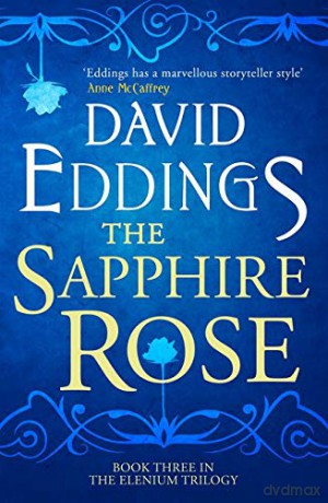 The Sapphire Rose: Book 3 (The Elenium Trilogy) - David Eddings [KSIĄŻKA]