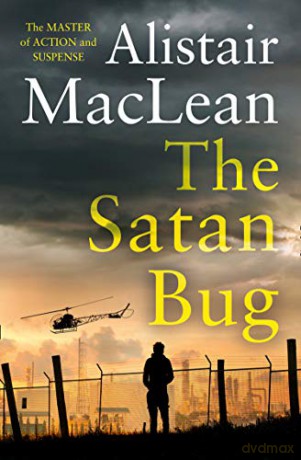 The Satan Bug - Alistair MacLean [KSIĄŻKA]