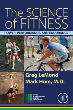 The Science of Fitness: Power, Performance, and Endurance - Greg LeMond [KSIĄŻKA]