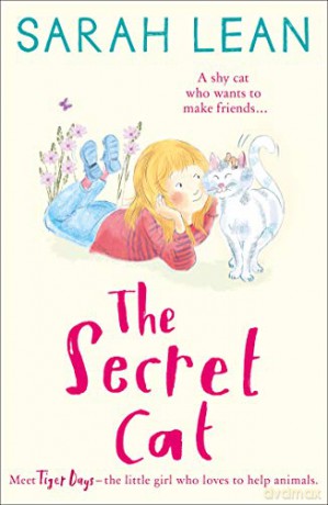 The Secret Cat: Book 1 (Tiger Days) - Lean [KSIĄŻKA]