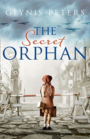 THE SECRET ORPHAN: The heartbreaking and gripping World War 2 historical novel - Glynis Peters [KSIĄŻKA]