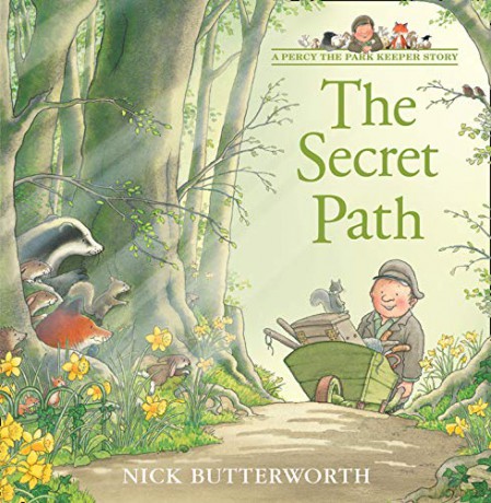The Secret Path (A Percy the Park Keeper Story) - Nick Butterworth [KSIĄŻKA]