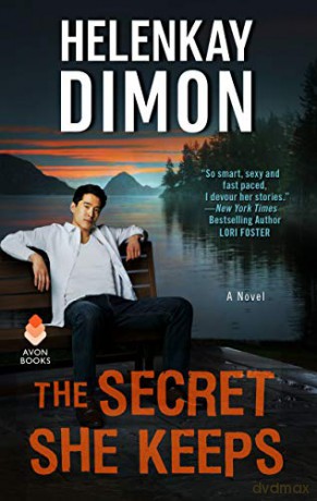 The Secret She Keeps: A Novel - HelenKay Dimon [KSIĄŻKA]