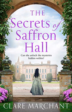 The Secrets of Saffron Hall: An absolutely gripping Tudor historical fiction novel - Clare Marchant [KSIĄŻKA]