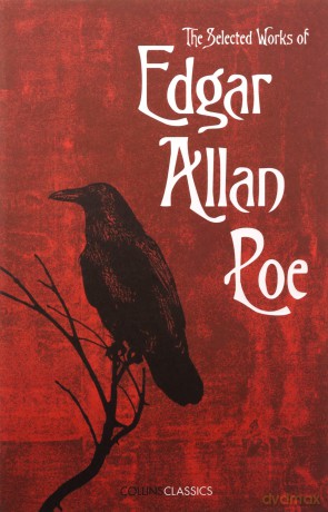 The Selected Works of Edgar Allan Poe (Collins Classics) - Edgar Allan Poe [KSIĄŻKA]
