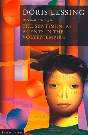 The Sentimental Agents in the Volyen Empire (Canopus in Argos: Archives) - Doris Lessing [KSIĄŻKA]