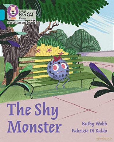 The Shy Monster: Band 07/Turquoise (Collins Big Cat Phonics for Letters and Sounds) - Kathy Webb [KSIĄŻKA]