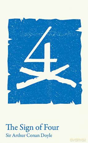 The Sign of Four: GCSE 9-1 set text student edition (Collins Classroom Classics) - Sir Arthur Conan Doyle [KSIĄŻKA]