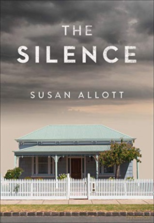 The Silence: 'A riveting mystery' (Erin Kelly) - Susan Allott [KSIĄŻKA]