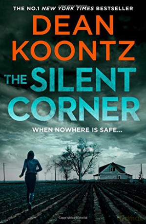 The Silent Corner: The gripping first book in the Jane Hawk thriller series, from the bestselling author: Book 1 - Dean Koontz [KSIĄŻKA]