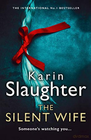 The Silent Wife: One of the bestselling books 2020, from the No. 1 crime thriller suspense author: Book 10 (The Will Trent Series) - Karin Slaughter [KSIĄŻKA]