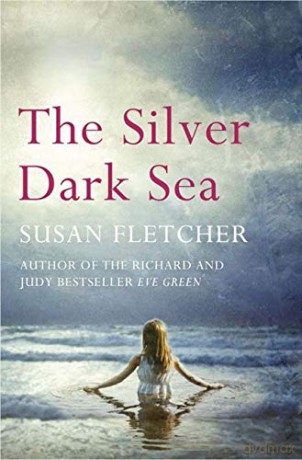 The Silver Dark Sea - Susan Fletcher [KSIĄŻKA]
