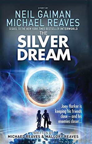 The Silver Dream: Book 2 (Interworld) - Neil Gaiman [KSIĄŻKA]