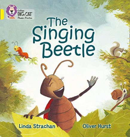 The Singing Beetle: Band 03/Yellow (Collins Big Cat Phonics) - Linda Strachan [KSIĄŻKA]