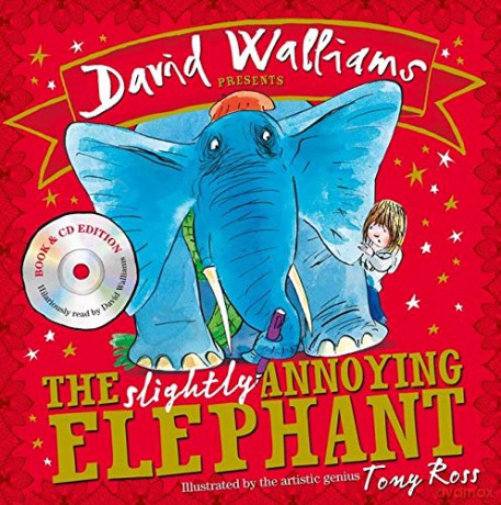The Slightly Annoying Elephant - David Walliams [KSIĄŻKA]
