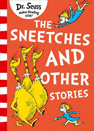 The Sneetches and Other Stories - Dr. Seuss [KSIĄŻKA]