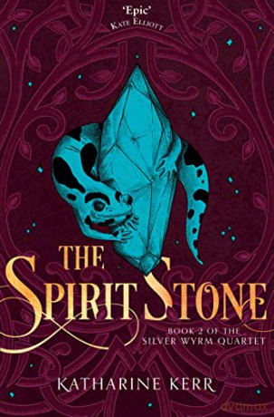 The Spirit Stone: Book 2 (The Silver Wyrm) - Katharine Kerr [KSIĄŻKA]