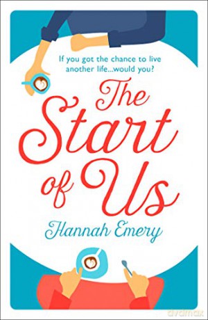 The Start of Us: An emotional, page-turning read you won't forget - Hannah Emery [KSIĄŻKA]