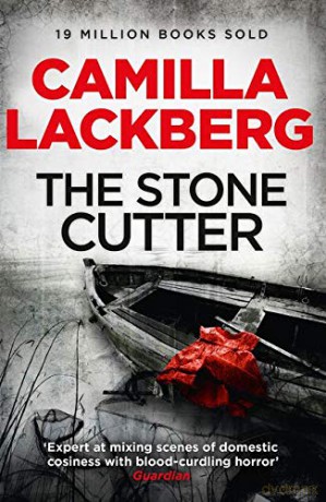 The Stonecutter (Patrik Hedstrom and Erica Falck, Book 3) - Camilla Lackberg [KSIĄŻKA]