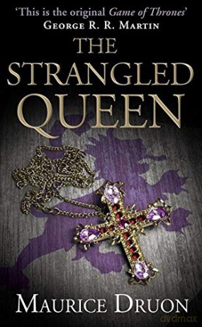 The Strangled Queen (The Accursed Kings, Book 2) [KSIĄŻKA]