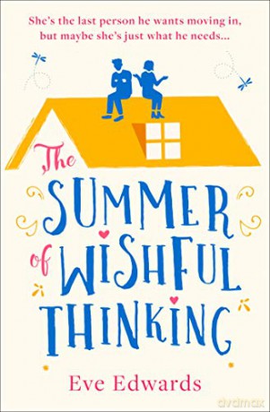The Summer of Wishful Thinking: A heartwarming, feelgood romance book perfect for summer 2020! - Eve Edwards [KSIĄŻKA]