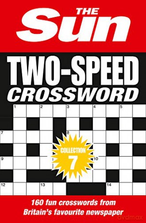 The Sun Two-Speed Crossword Collection 7: 160 two-in-one cryptic and coffee time crosswords [KSIĄŻKA]