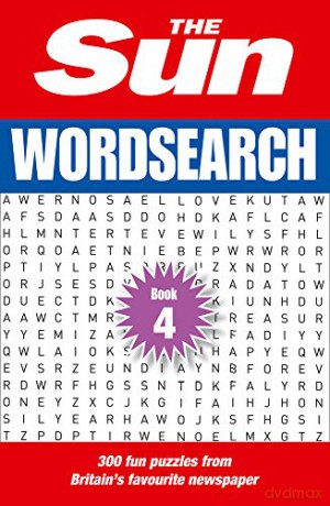 The Sun Wordsearch Book 4: 300 fun puzzles from Britain's favourite newspaper [KSIĄŻKA]