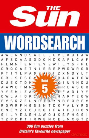 The Sun Wordsearch Book 5: 300 fun puzzles from Britain's favourite newspaper [KSIĄŻKA]