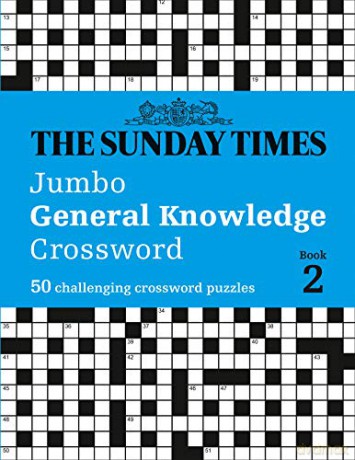 The Sunday Times Jumbo General Knowledge Crossword Book 2: 50 general knowledge crosswords (Times Mind Games) [KSIĄŻKA]