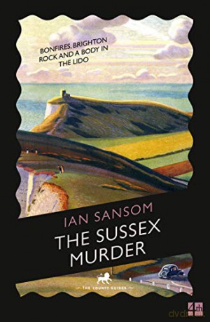 The Sussex Murder (The County Guides) - Ian Sansom [KSIĄŻKA]
