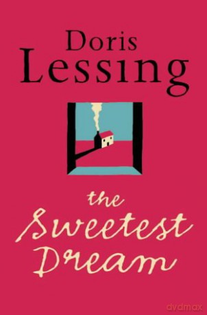The Sweetest Dream - Doris Lessing [KSIĄŻKA]