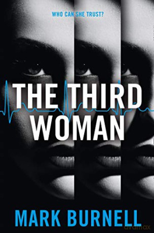 The Third Woman: Book 4 (The Stephanie Fitzpatrick series) - Mark Burnell [KSIĄŻKA]