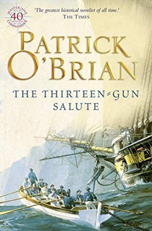 The Thirteen-Gun Salute - Patrick O'Brian [KSIĄŻKA]