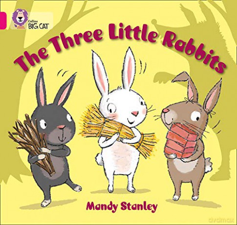 The Three Little Rabbits: Band 01B/Pink B (Collins Big Cat) - Mandy Stanley [KSIĄŻKA]