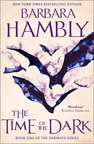 The Time of the Dark: Book 1 (Darwath Trilogy) - Barbara Hambly [KSIĄŻKA]