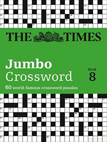 The Times 2 Jumbo Crossword Book 8: 60 of the World's Biggest Puzzles from the Times 2 (Crosswords) - John Grimshaw [KSIĄŻKA]