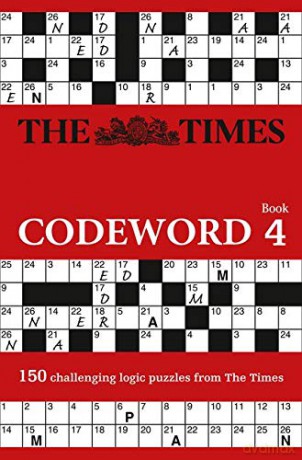 The Times Codeword 4: 150 cracking logic puzzles [KSIĄŻKA]