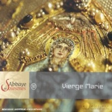 Choeur Moines Abbaye De Solesmes, Dom Joseph Gajard: Vierge Marie - Abbaye Solesmes XI [CD]