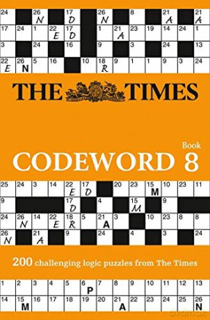 The Times Codeword 8: 200 cracking logic puzzles [KSIĄŻKA]