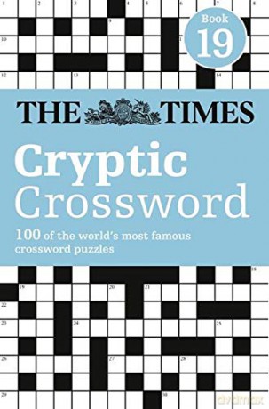 The Times Cryptic Crossword Book 19: 80 of the world's most famous crossword puzzles [KSIĄŻKA]