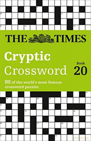 The Times Cryptic Crossword Book 20: 80 of the world's most famous crossword puzzles (Crosswords) [KSIĄŻKA]
