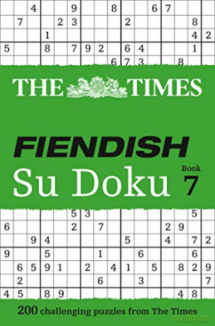 The Times Fiendish Su Doku Book 7: 200 challenging Su Doku puzzles: 07 (The Times Fiendish Su Doku Puzzle Books) [KSIĄŻKA]