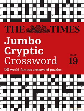 The Times Jumbo Cryptic Crossword Book 19: The world's most challenging cryptic crossword (The Times Mind Games) [KSIĄŻKA]