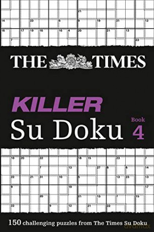The Times Killer Su Doku 4: 150 lethal Su Doku puzzles [KSIĄŻKA]