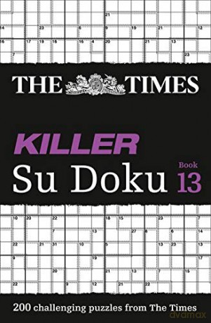 The Times Killer Su Doku Book 13: 200 challenging puzzles from The Times: 200 lethal Su Doku puzzles [KSIĄŻKA]